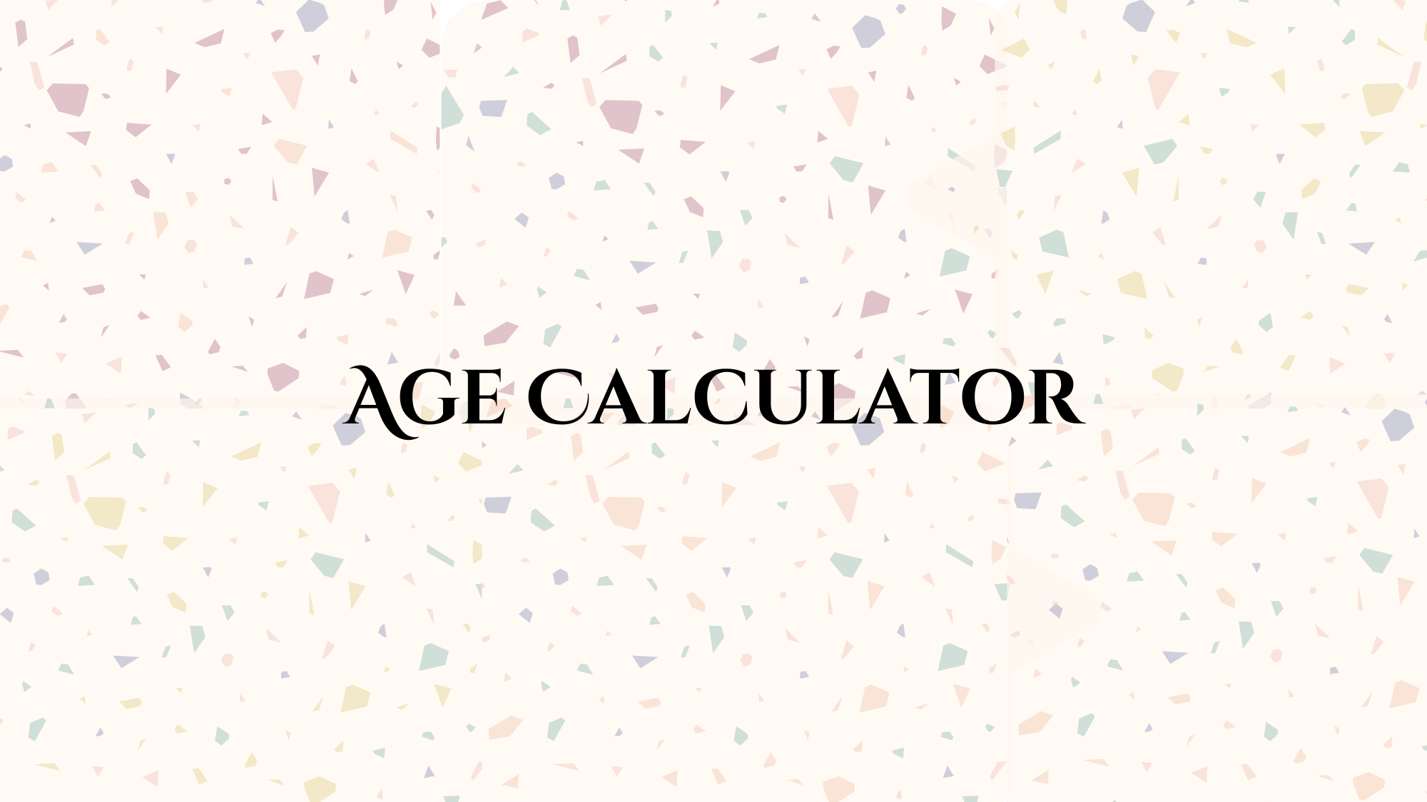 Age Calculator